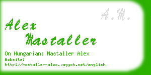 alex mastaller business card